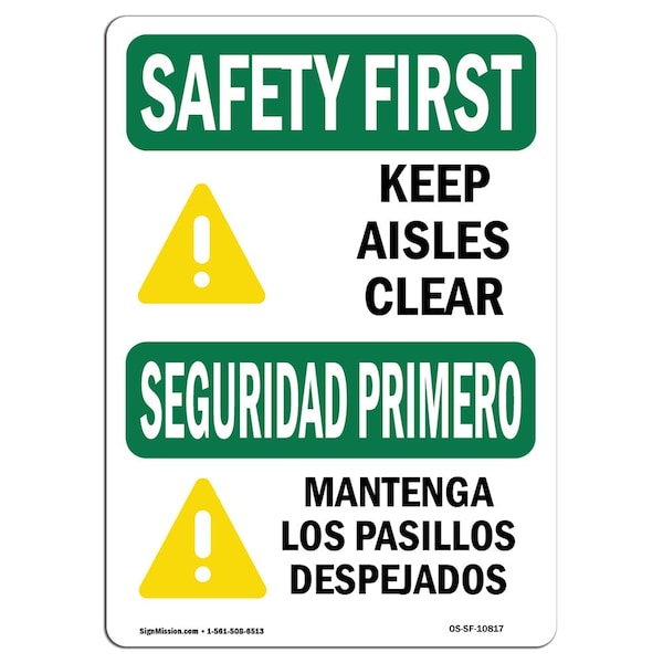 OSHA Sign, Keep Aisles Clear Bilingual, 18in X 12in Rigid Plastic, 12" W, 18" L, Landscape